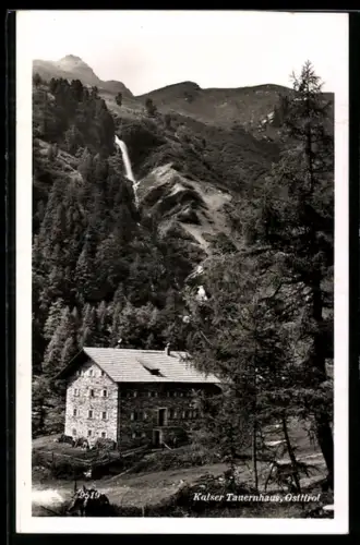 AK Kalser Tauernhaus mit Wasserfall am Berg
