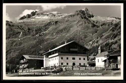 AK Tauernhaus bei Matrell, Panorama-Ansicht mit Kirche