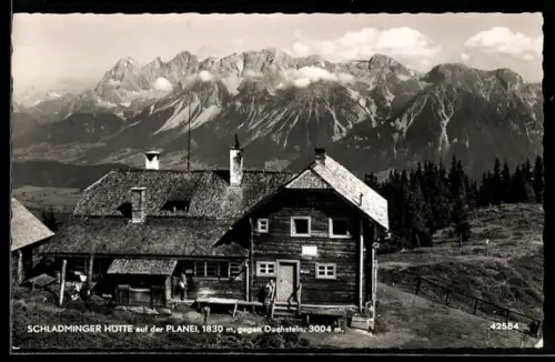 AK Schladminger Hütte auf der Planei, Ansicht gegen Dachstein