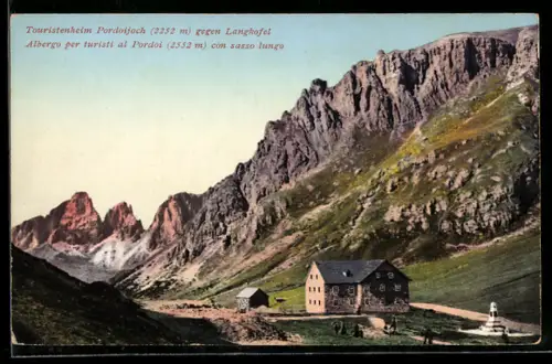 AK Pordoijoch, Partie am Touristenheim gegen Langkofel