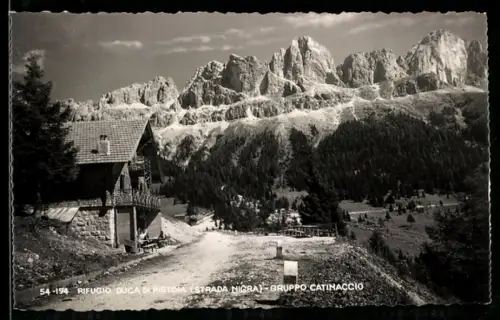 AK Rifugio Duca di Pistoia /Strada Nigra, Ansicht mit Gruppo Catinaccio