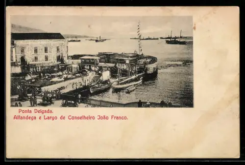 AK Ponta Delgada, Alfandega e Largo de Conselheiro Joao Franco