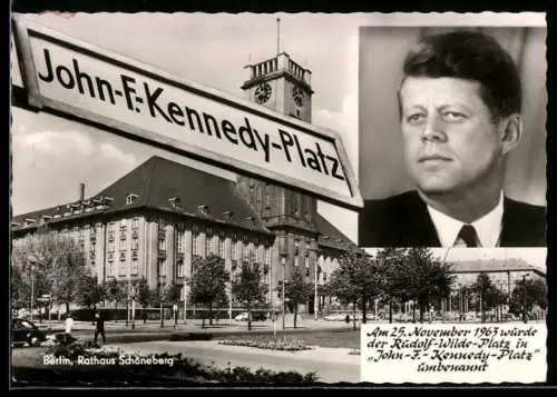 AK Berlin, Portrait von John F. Kennedy, Präsident der USA mit Rathaus Schöneberg