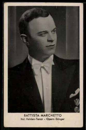 AK Opernsänger Battista Marchetto mit Orden posierend