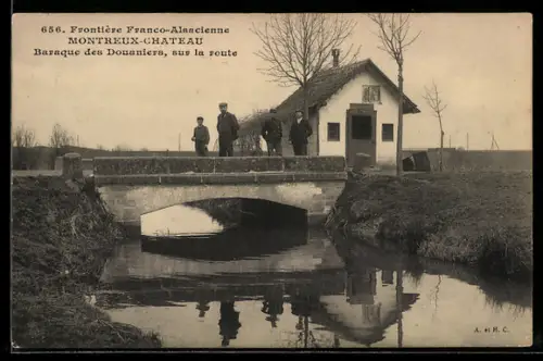 AK Montreux-Chateau, Frontière Franco-Alsacienne, Baraque des Douaniers, sur la route