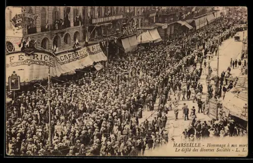 AK Marseille, Hommage à nos morts Le défilé des diverses Sociétés