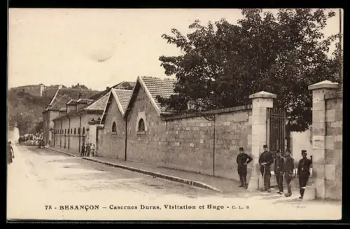 AK Besancon, Casernes Duras, Visitation et Hugo