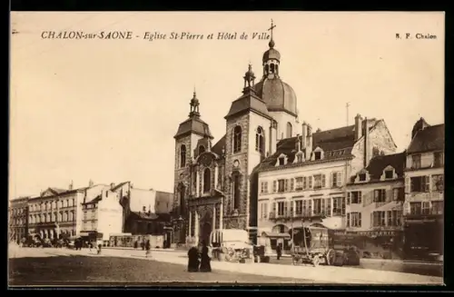 AK Chalon-sur-Saone, Eglise St-Pierre et Hôtel de Ville