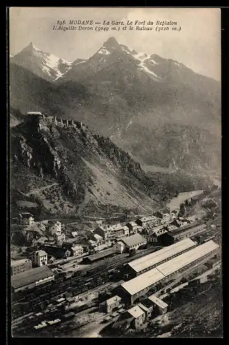 AK Modane, La Gare, Le Fort du Replaton L`Aiguille Doron et le Rateau