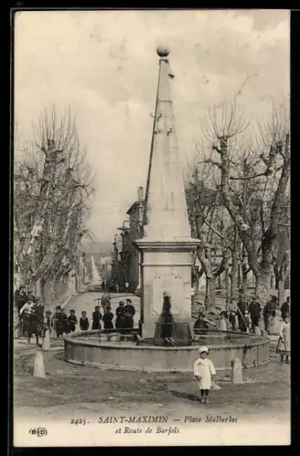 AK Saint-Maximin, Place Malherbes et Route de Barjols