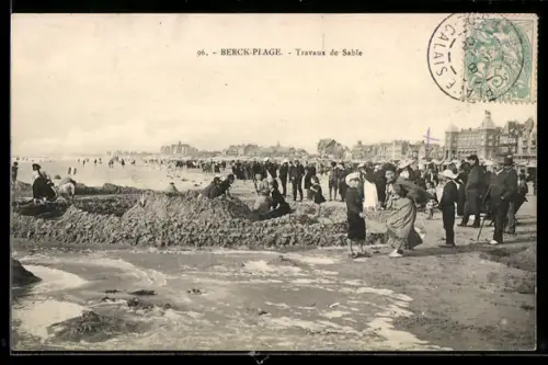AK Berck-Plage, Travaux de Sable