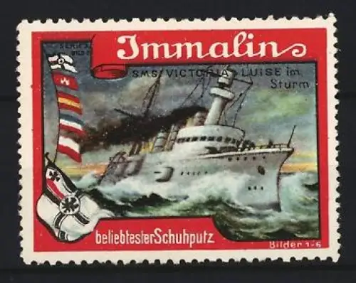 Reklamemarke Immalin, Schuhputzmittel, SMS Victoria Luise im Sturm