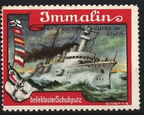 Reklamemarke Immalin, Schuhputzmittel, S.M.S. Victoria Luise im Sturm