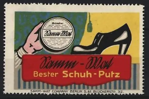 Reklamemarke Berlin, Samm-Wat, Schuhputzmittel, Schuh und Dose