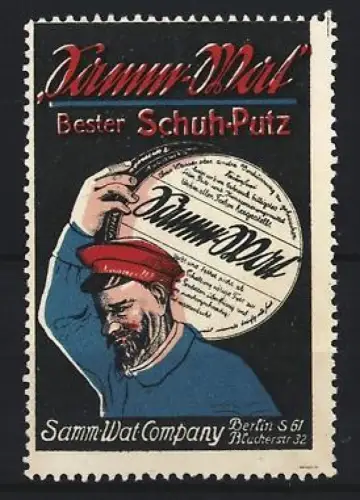 Reklamemarke Berlin, Samm-Wat, Schuhputzmittel, Mann mit Mütze und Dose Schuhputzmittel auf der Schulter