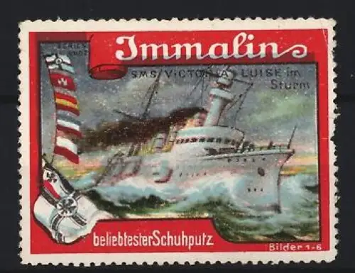 Reklamemarke Immalin, Schuhputzmittel, SMS Victoria Luise im Sturm