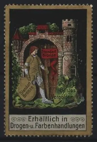 Reklamemarke Standart Bronze, Vergoldungsmittel, Ritter mit Burg im Hintergrund