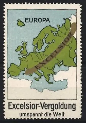 Reklamemarke Excelsior-Vergoldung, Landkarte von Europa
