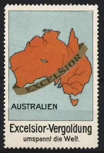 Reklamemarke Excelsior-Vergoldung umspannt die Welt, Karte von Australien
