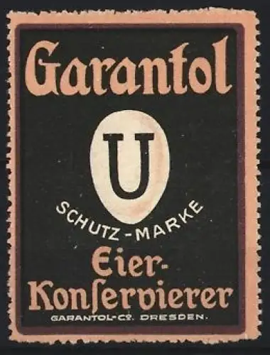 Reklamemarke Dresden, Garantol, Eier-Konservierer, Logo in Form eines Hühnereis