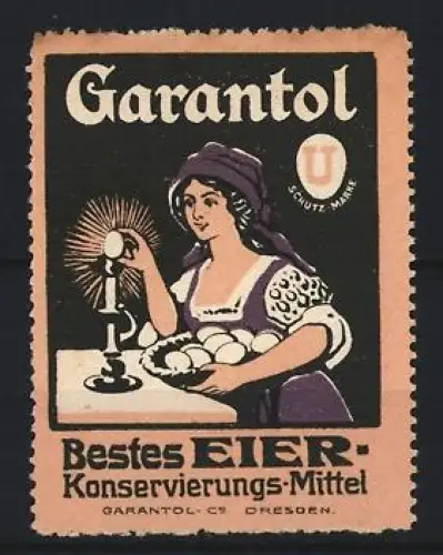Reklamemarke Dresden, Garantol, Eier-Konservierungsmittel, Frau mit Eiern und Kerze