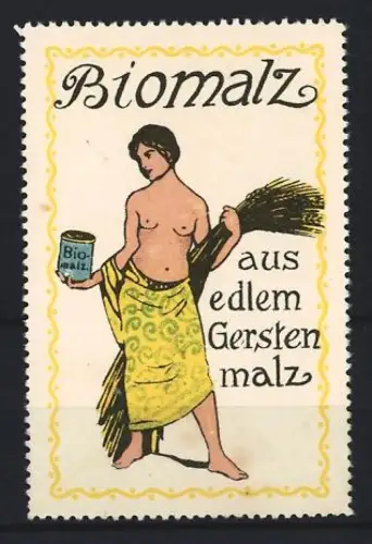Reklamemarke Biomalz, Kräftigungspräparat, Nackte Frau mit Gerstenbündel