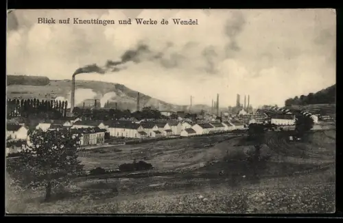 AK Kneuttingen, Blick auf Kneuttingen und Werke de Wendel