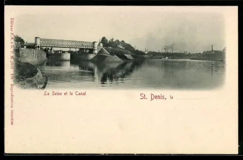 AK St Denis, La Seine et le Canal