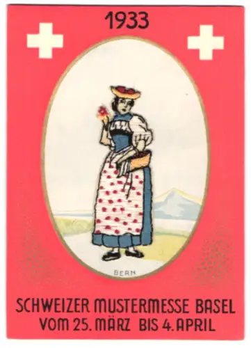 Stick-AK Basel, Schweizer Mustermesse 1933, Frau in Berner Tracht