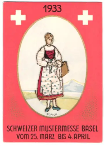Stick-AK Basel, Schweizer Mustermesse 1933, Dame in Züricher Tracht