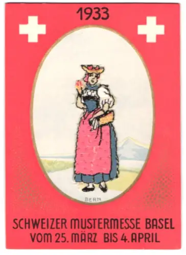 Stick-AK Basel, Schweizer Mustermesse 1933, Dame in Berner Tracht