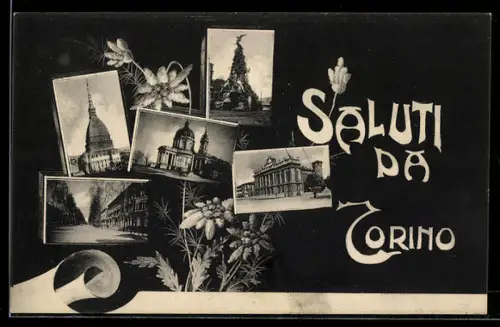 AK Torino, Saluti con collage di monumenti storici e fiori