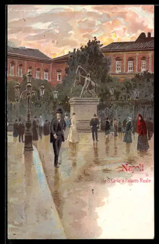Künstler-AK Napoli, Via S. Carlo e Palazzo Reale