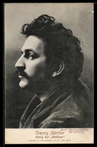 AK Danny Gürtler, König der Boheme, im Profil