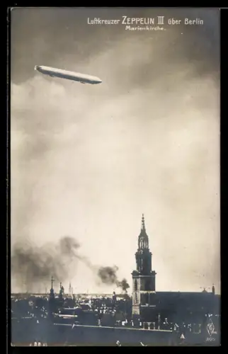 AK Berlin, Luftschiff Zeppelin III über der Marienkirche
