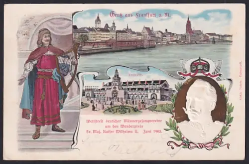 Lithographie Ganzsache PP27 C31 /04: Frankfurt a. M., Wettstreit deutscher Männer-Gesangsvereine 1903, Kaiser Wilhelm II