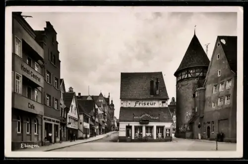 AK Ebingen, Strassenpartie mit Hotel-Central und Friseur Johannes Schneider