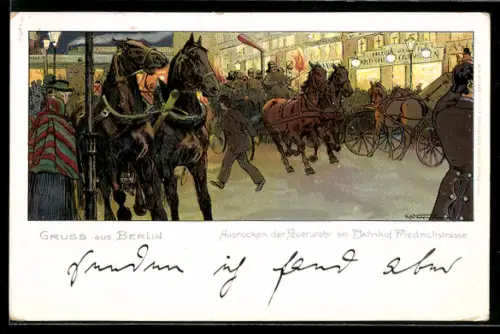 Lithographie Berlin, Ausrücken der Feuerwehr am Bahnhof Friedrichstrasse