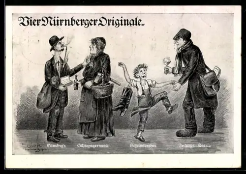 AK Nürnberg, 4 Nürnberger Originale u.a. Schnapsgermania, Schousterbou u. Zeitungs-Koarla