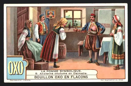 Sammelbild Cie Liebig, Oxo, Bouillon oxo en flacons, La Pomme symbolique, Ancienne coutume en Dalmatie