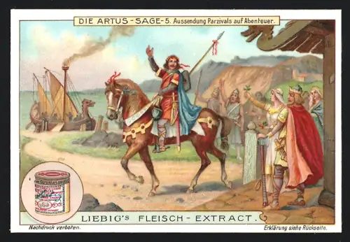 6 Sammelbilder Liebig, Serie Nr. 988: Die Artus-Sage, Tafelrunde, Landung in Irland, Artus` Tod, Aussendung Parzivals