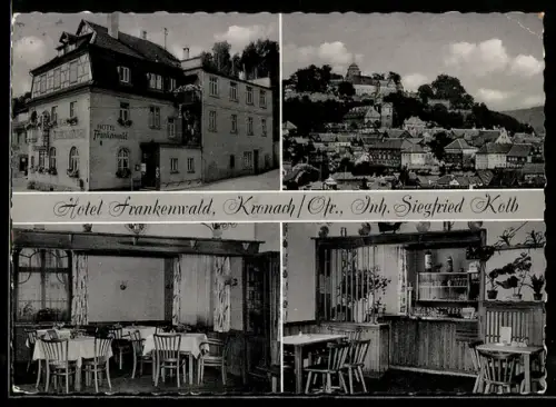 AK Kronach /Ofr., Hotel Frankenwald, Aussenansicht, Teilansicht des Ortes und Innenansicht