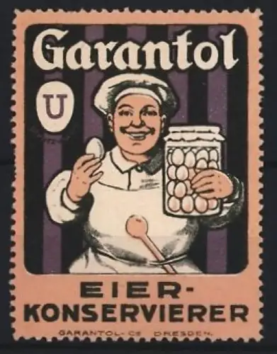 Reklamemarke Dresden, Garantol Eier-Konservierer, Koch mit Eiern