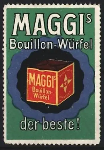 Reklamemarke Maggi`s Bouillon-Würfel, Würfel mit Logo