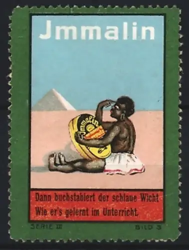 Reklamemarke Immalin, Mann mit Schuhcreme-Dose vor Pyramide