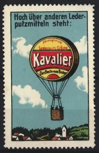 Reklamemarke Kavalier Schuhcreme, Schuhpflegemittel, Heissluftballon