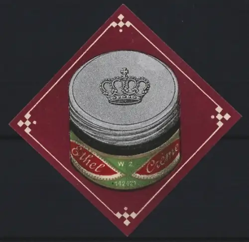 Reklamemarke Ethel Creme, Kosmetische Creme, Dose mit Kronenmotiv