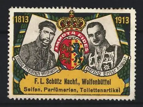 Reklamemarke Wolfenbüttel, F.L. Schütz Nachf., Seifen und Parfümerie, Herzog Friedrich Wilhelm und Ernst August