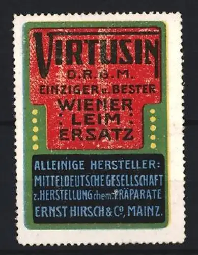 Reklamemarke Mainz, Ernst Hirsch & Co., Virtusin, Leim-Ersatz, Logo in Rot und Schwarz