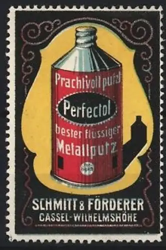 Reklamemarke Cassel-Wilhelmshöhe, Schmitt & Förderer, Perfectol Metallputz, Politur, Putzmitteldose